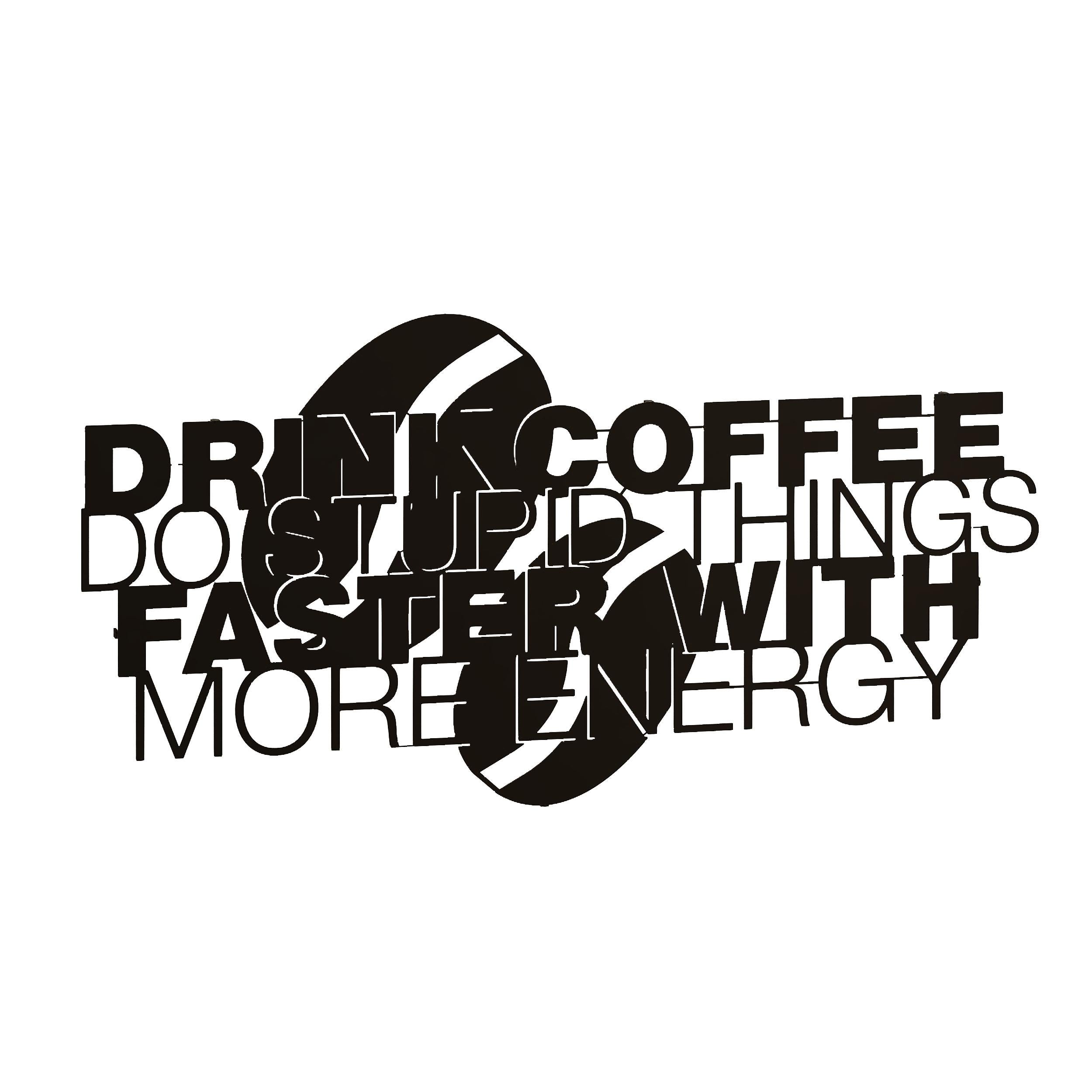 Coffee For More Energy metal wall art in Texture Black, 83x41.7cm, on a white background